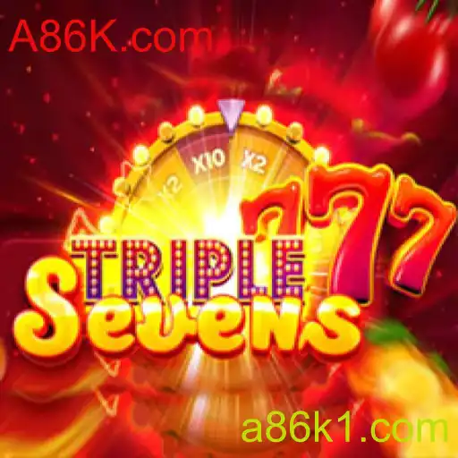 Descubra a Emoção de 777TripleSeven: O Novo Jogo de Azar da A86K.com